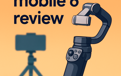 DJI Osmo Mobile 6 Gimbal Review: All You Need to Know (2025)