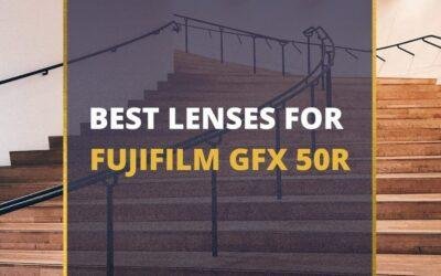 📸 5 Best Lenses For Fujifilm GFX 50R In 2024 [Guide]
