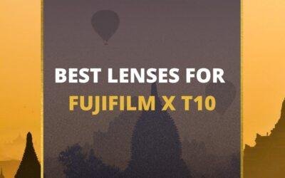 📸 5 MUST-OWN Lenses For Fujifilm X-T10 In 2024 [Guide]
