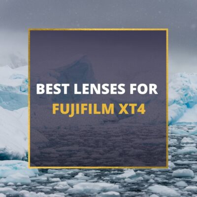 📸 5 MUST-OWN Lenses For Fujifilm X-T4 In 2024 [Guide]