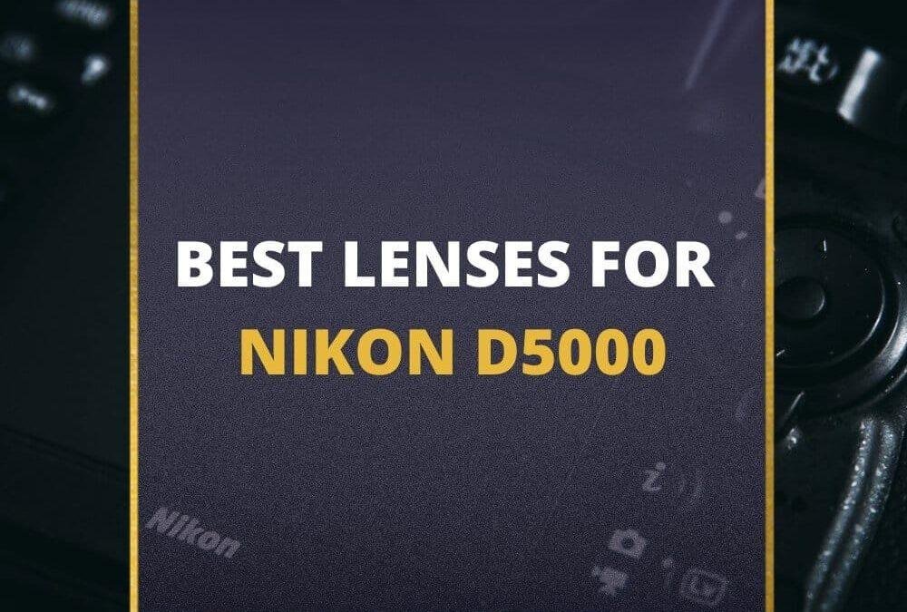 📸 5 MUST-OWN Lenses For Nikon D5000 In 2026 [Guide]
