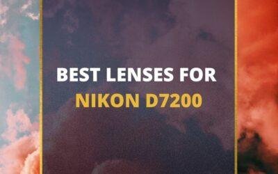 📸 5 MUST-OWN Lenses For Nikon D7200 In 2024 [Guide]