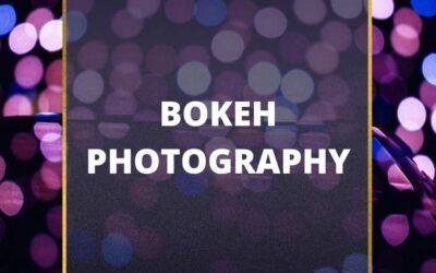 Bokeh Photography: A Simple Guide to Stunning Blur Effects