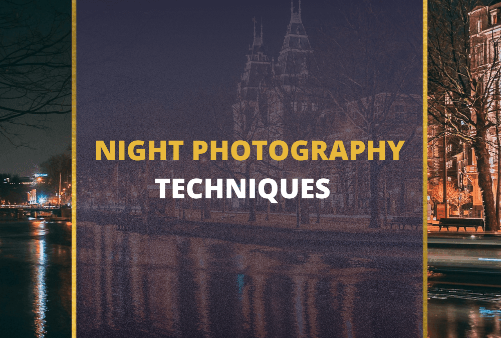 How to Take Stunning Night Photos Like a Pro [2026]