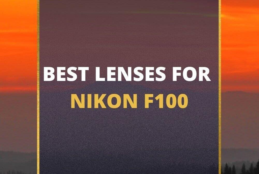 📸 5 MUST-OWN Lenses For Nikon F100 in 2026 (Guide)