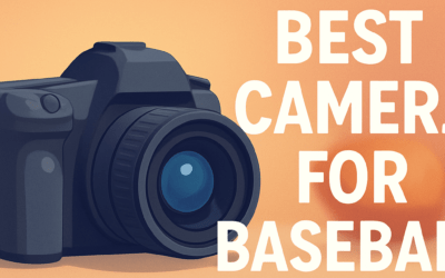 5 Best Cameras for Baseball &ndash; Ultimate Guide (2026)
