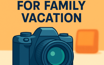 5 Best Cameras for Family Vacations – What to Buy (in 2026)