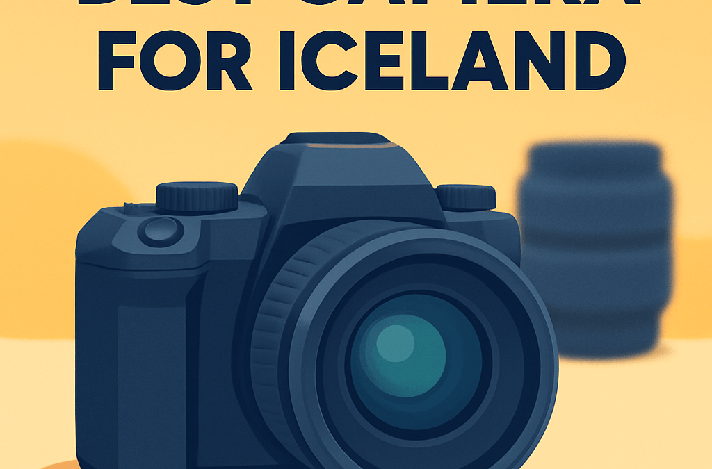 5 Best Cameras for Iceland (in 2026)