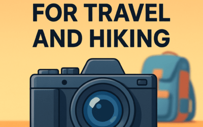 5 Best Cameras for Travel and Hiking (in 2026)