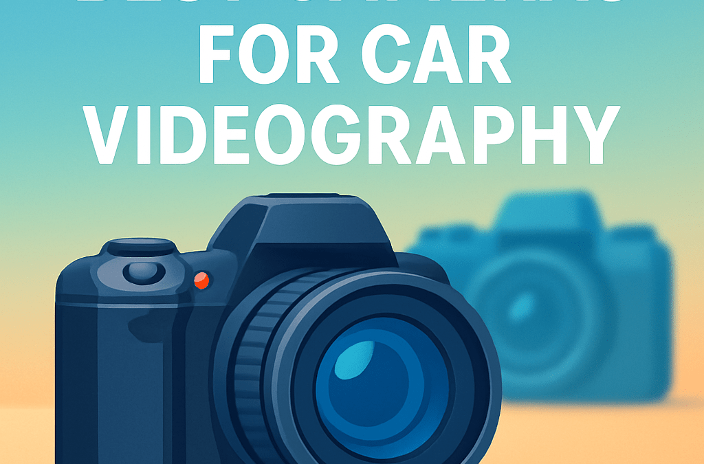 5 Best Cameras for Car Videography (in 2026)