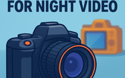 5 Best Cameras for Night Video &ndash; Complete Guide (2026)