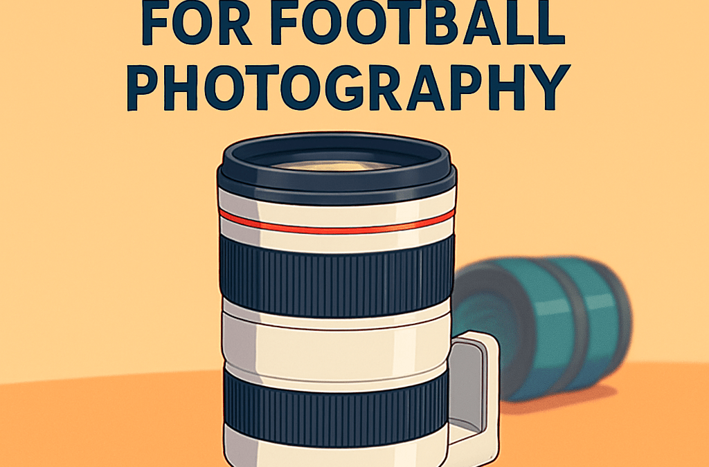 5 Best Canon Lenses for Football Photography – What to Buy (in 2026)