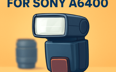 5 Best Flashes for Sony A6400 &ndash; Ultimate Guide (2026)