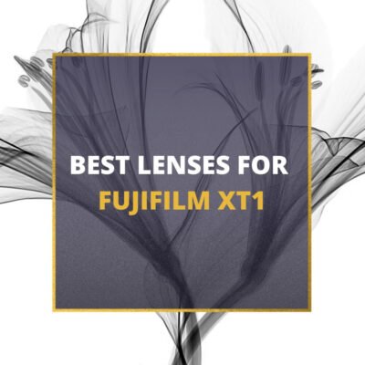 📸 5 MUST-OWN Lenses For Fujifilm X-T1 In 2024 [Guide]