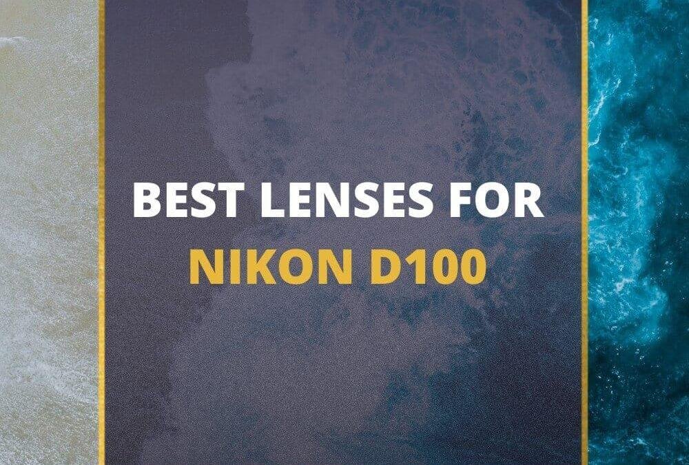 📸 4 MUST-OWN Lenses For Nikon D100 In 2026 (Guide)