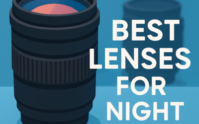 5 Best Lenses for Night Photography – Complete Guide (2026)
