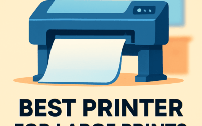 5 Best Printers for Large Prints &ndash; What to Buy (in 2026)