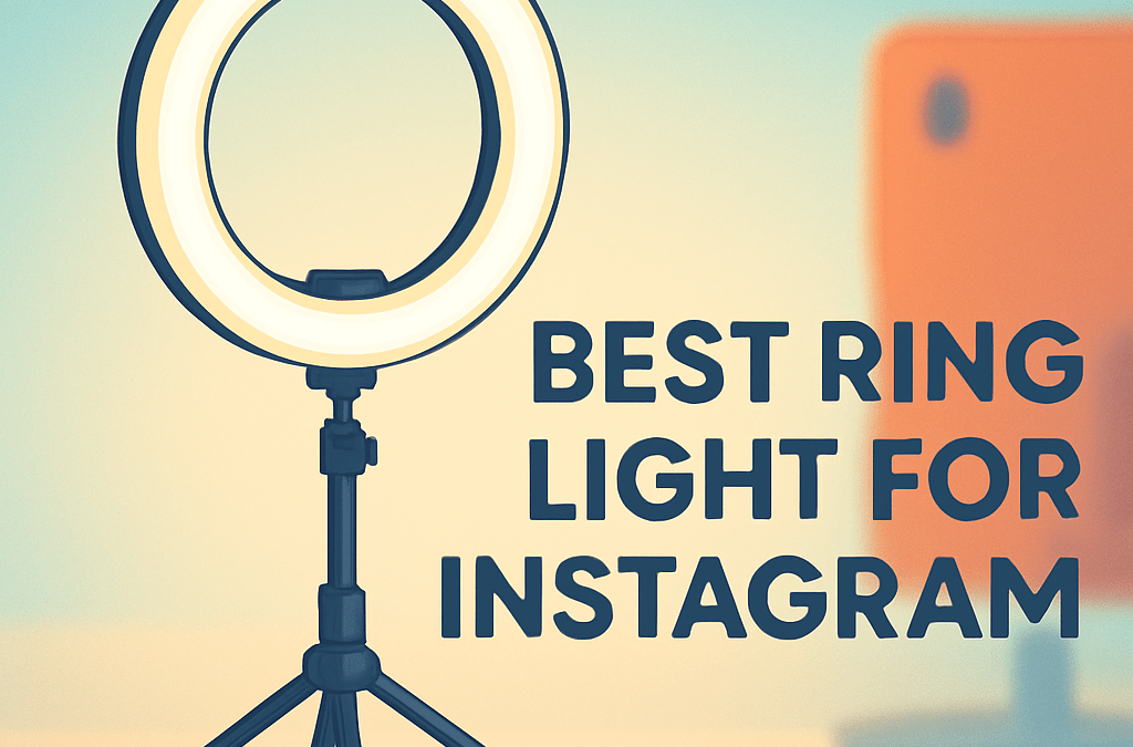 5 Best Ring Lights for Instagram – What to Buy (in 2026)