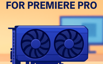 5 Best Video Cards for Premiere Pro (in 2026)