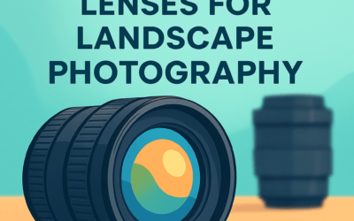 5 Best Wide Angle Lenses for Landscape Photography &ndash; Ultimate Guide (2026)