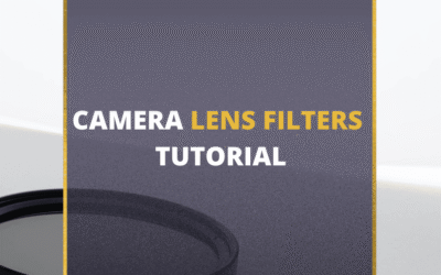 Camera Lens Filters 101: Learn About Lens Filters [2024]