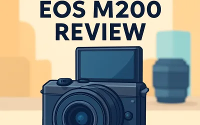 Canon EOS M200 Camera Review &ndash; Is It Still Worth It in 2026?