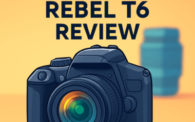 Canon EOS Rebel T6 Camera Review &ndash; Is It Still Worth It in 2026?