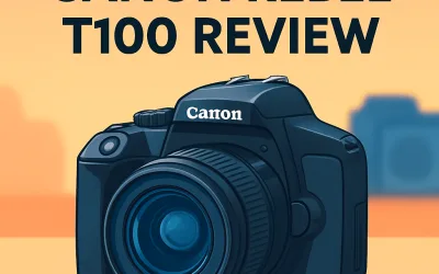 Canon EOS Rebel T100 Camera Review – Is It Still Worth It in 2026?