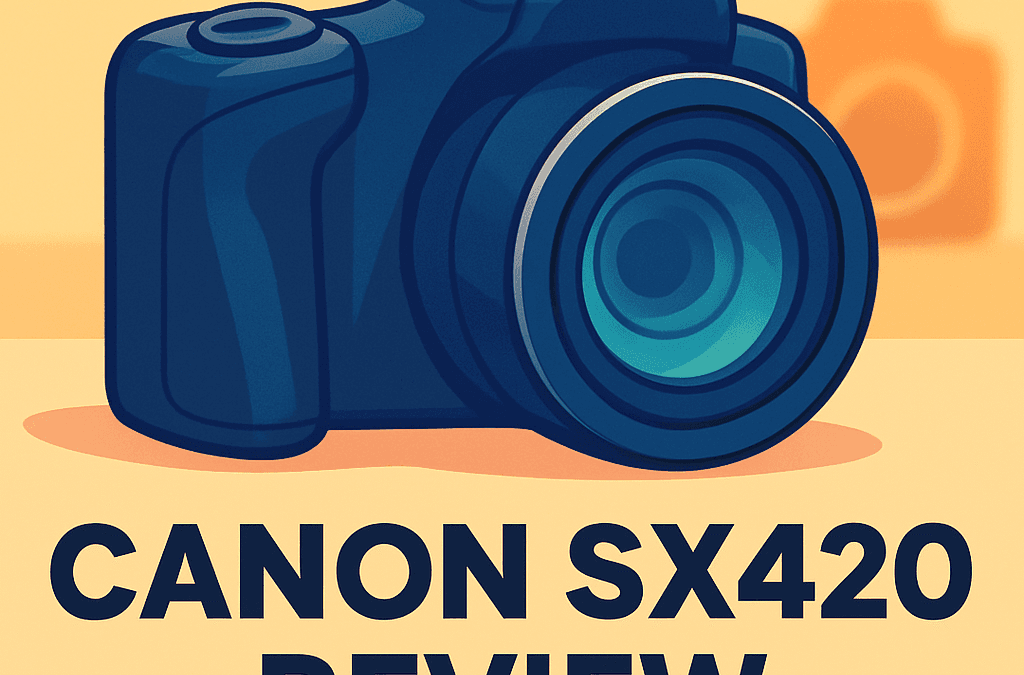 Canon PowerShot SX420 IS Camera Review – Complete Guide (2026)