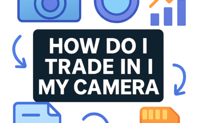 How Do I Trade in My Camera? (2026)