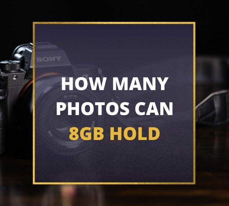 How Many Pictures Does 8GB Memory Card Hold?
