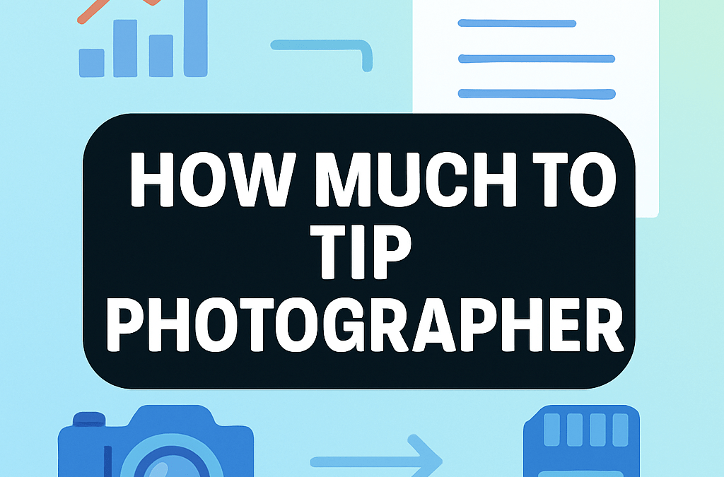 How Much to Tip Photographer? (2026)