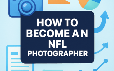 How to Become a Nfl Photographer? (2026)