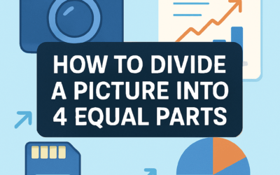 How to Divide a Picture Into 4 Equal Parts? (2026)
