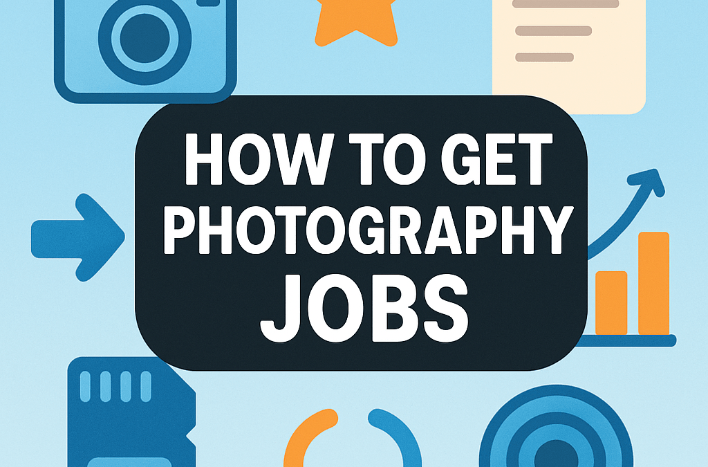 How to Get Photography Jobs? (2026)