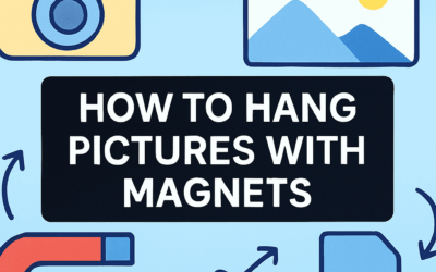 How to Hang Pictures With Magnets? (2026)