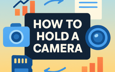How to Hold a Camera? (2026)