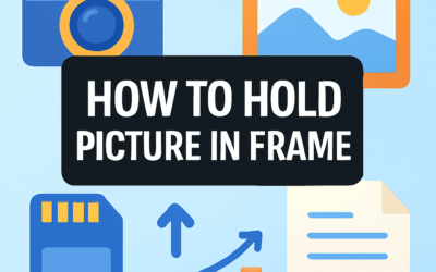 How to Hold Picture in Frame? (2026)