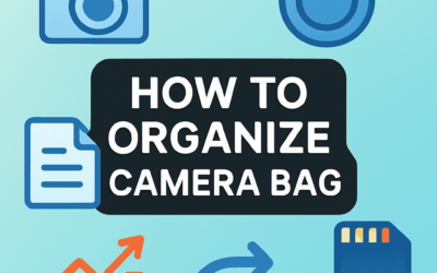 How to Organize Camera Bag? (2026)