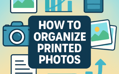How to Organize Printed Photos? (2026)