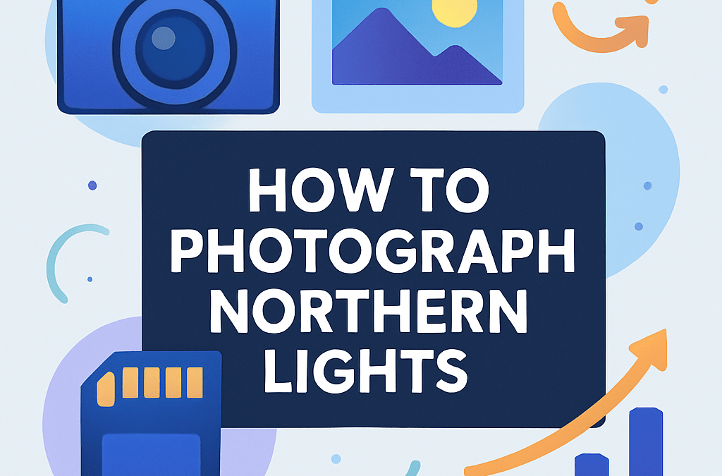 How to Photograph Northern Lights? (2026)