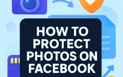 How to Protect Photos on Facebook? (2026)