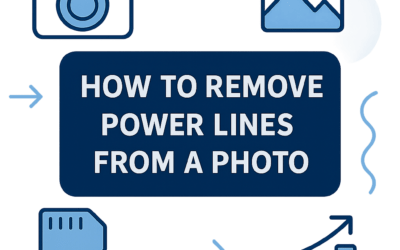 How to Remove Power Lines From a Photo? (2026)