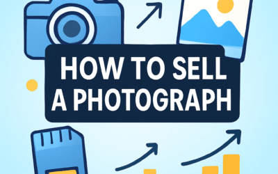 How to Sell a Photograph? (2026)