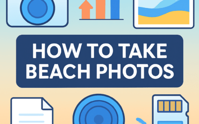 How to Take Beach Photos? (2026)