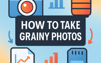 How to Take Grainy Photos? (2026)