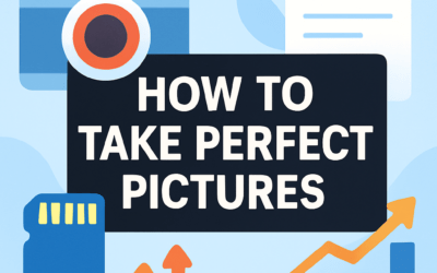 How to Take Perfect Pictures? (2026)
