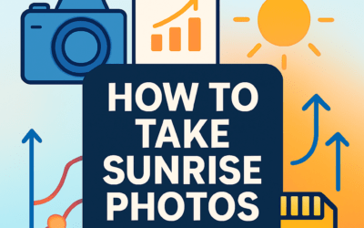 How to Take Sunrise Photos? (2026)