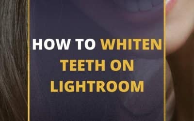 How to Whiten Teeth and Eyes: Simple Steps in Lightroom