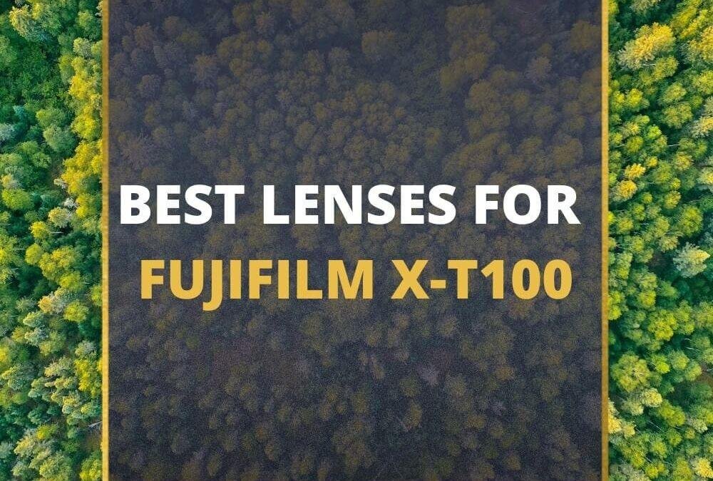 📸 5 MUST-OWN Lenses For Fujifilm X-T100 In 2026 [Guide]